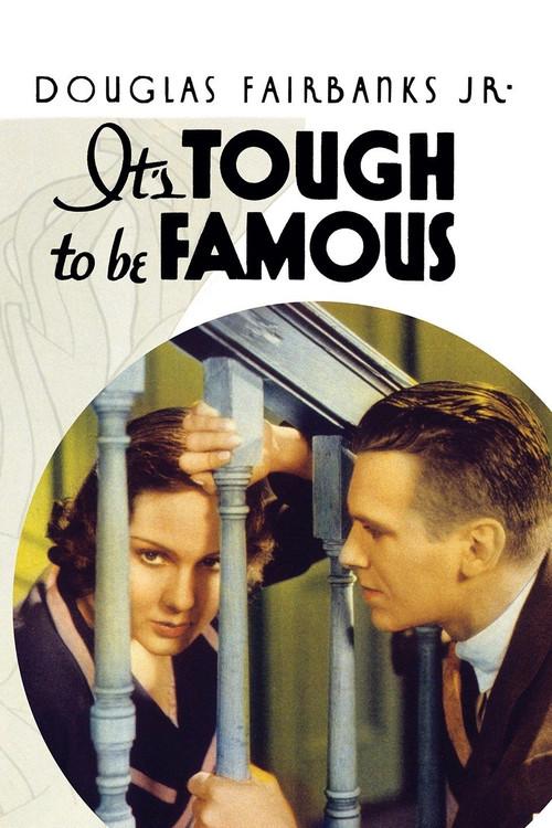 It's Tough to Be Famous 1932 official movie poster