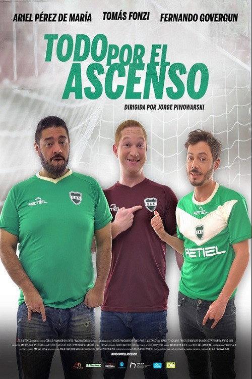 Todo por el ascenso 2019 official movie poster