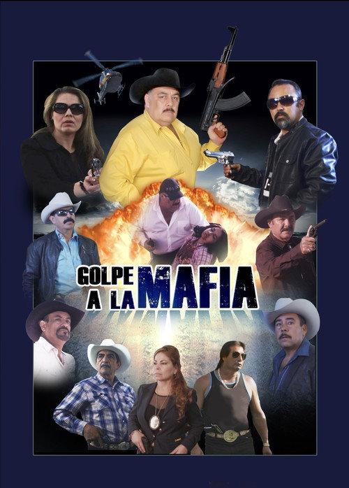Golpe a La Mafia 2016 official movie poster