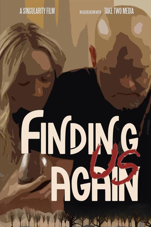 Finding Us Again 2024 official movie poster