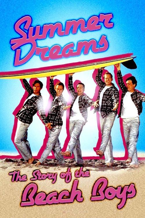 Summer Dreams: The Story of The Beach Boys 1990 official movie poster