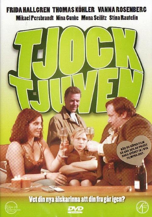 The Lovelife of a Fat Thief 2006 official movie poster