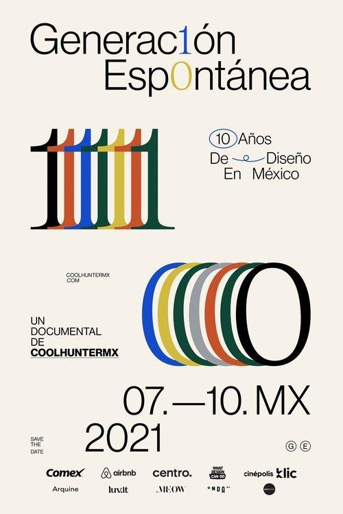 Spontaneous Generation, 10 years of Design in Mexico 2021 official movie poster