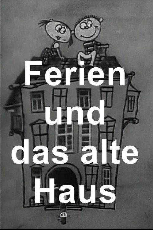 Ferien und das alte Haus 1973 official movie poster
