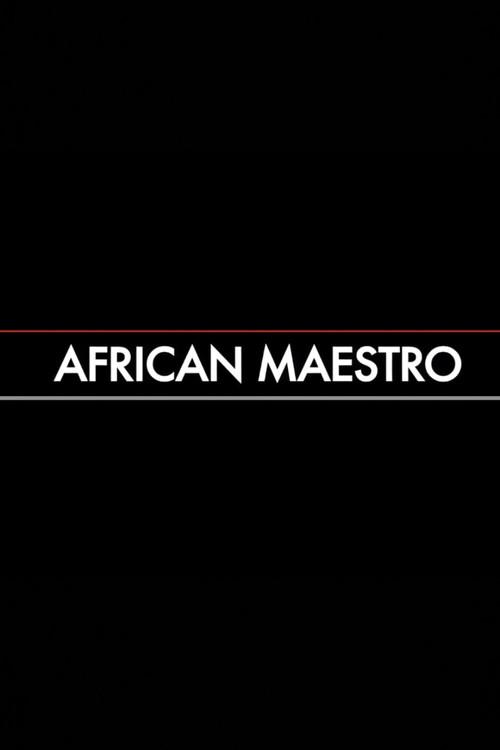 African Maestro 2015 official movie poster