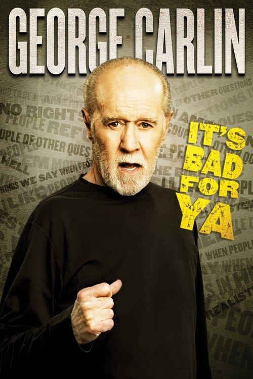 George Carlin: It's Bad for Ya! 2008 official movie poster