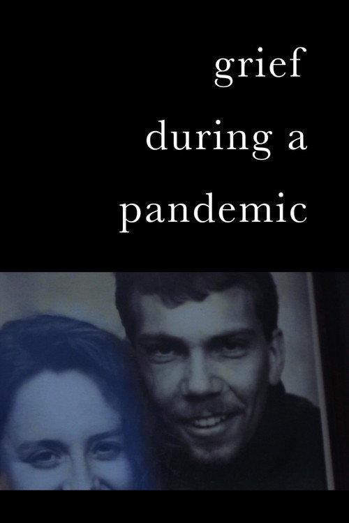 Grief During a Pandemic 2020 official movie poster