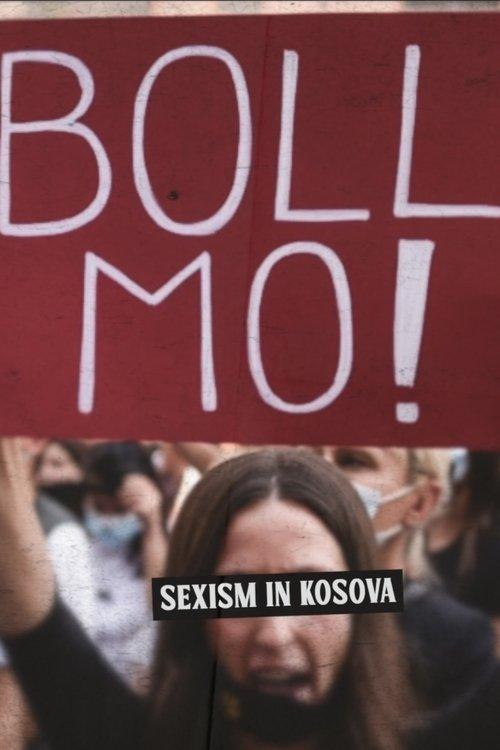 Boll Mo: Sexism in Kosova 2023 official movie poster