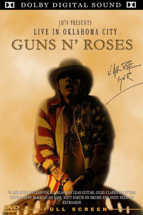 Guns N' Roses: Live In Oklahoma City 1992 official movie poster