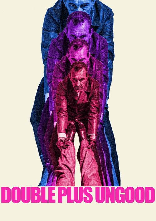 Double Plus Ungood 2018 official movie poster
