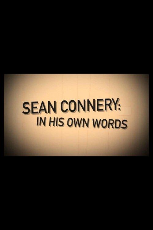 Sean Connery: In His Own Words 2015 official movie poster