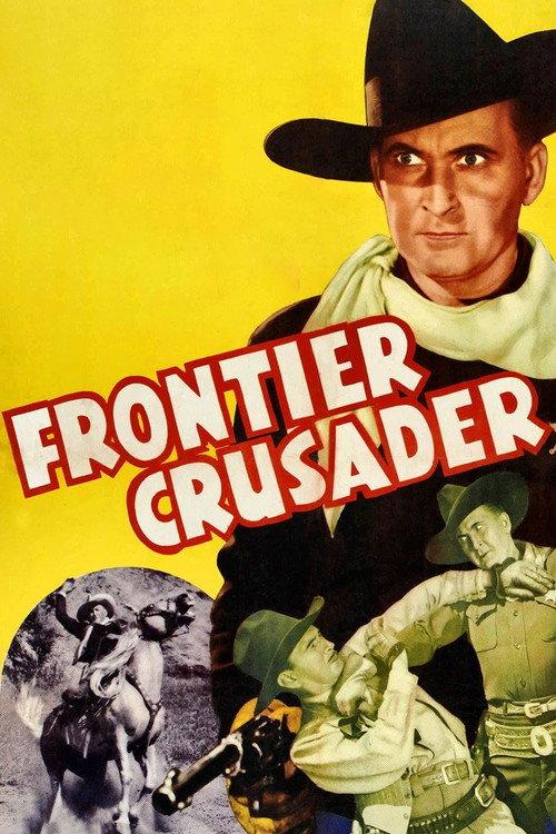 Frontier Crusader 1940 official movie poster