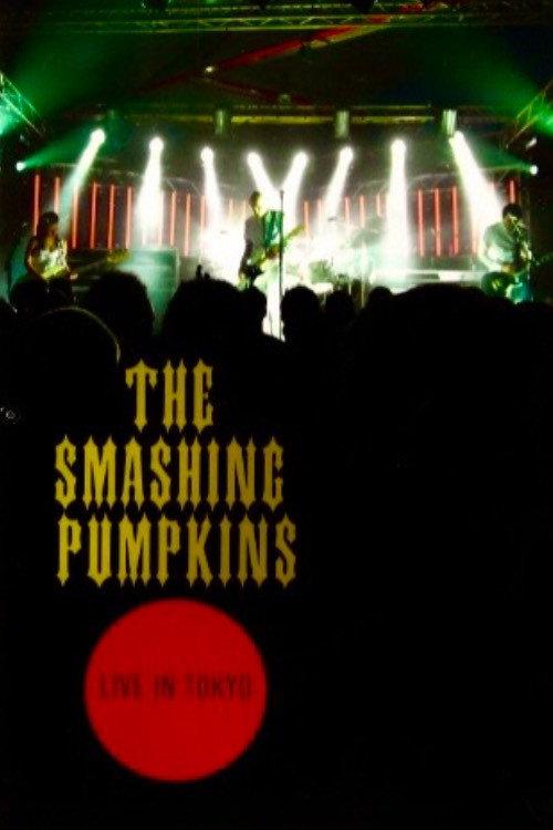 The Smashing Pumpkins: Live In Tokyo 2000 official movie poster