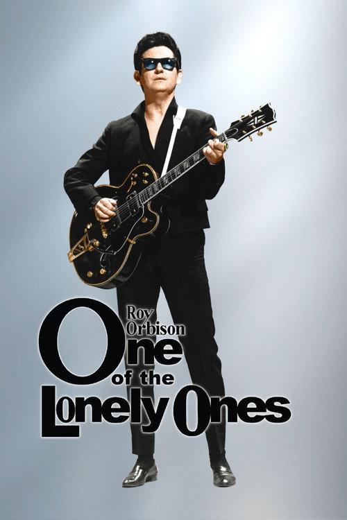 Roy Orbison: One of the Lonely Ones 2015 official movie poster