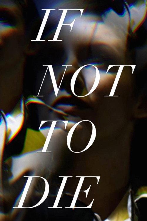 If Not to Die 2023 official movie poster