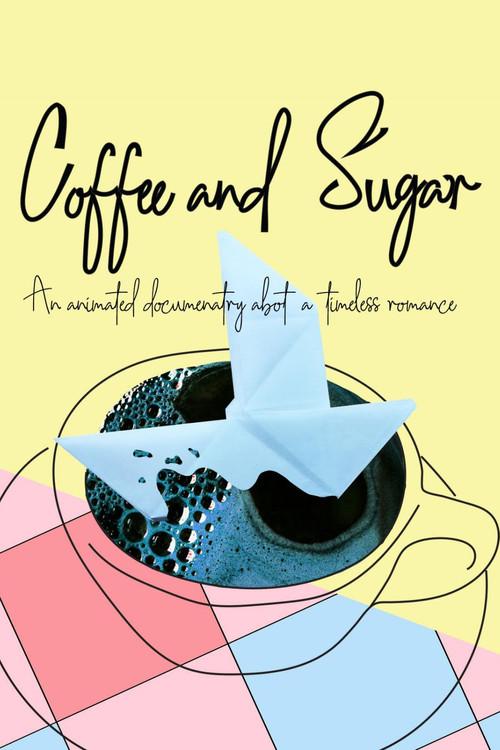 Coffee & Sugar 2021 official movie poster