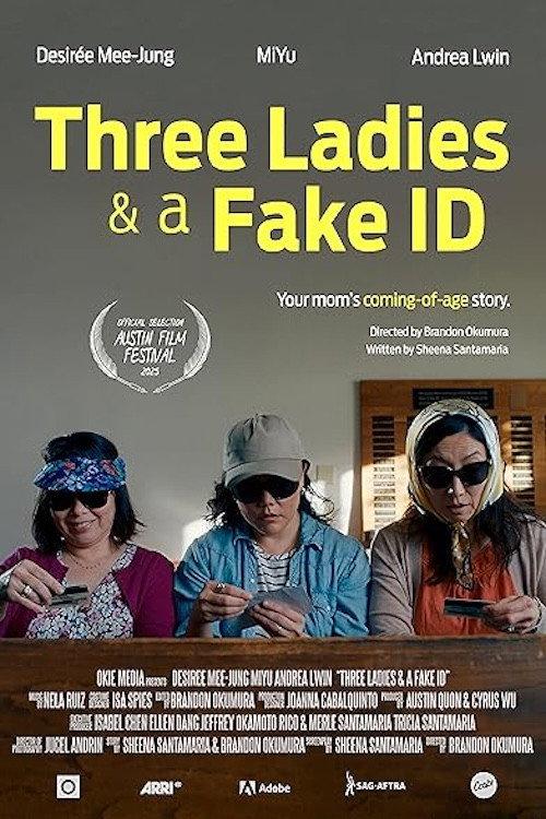 Three Ladies & A Fake ID 2025 official movie poster