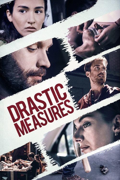Drastic Measures 2019 official movie poster