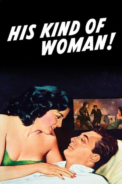 His Kind of Woman 1951 official movie poster