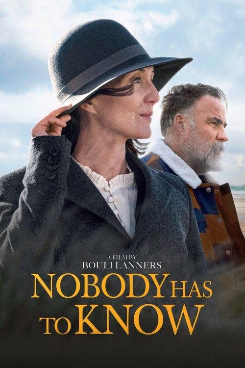 Nobody Has to Know 2022 official movie poster