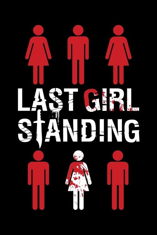 Last Girl Standing 2015 official movie poster