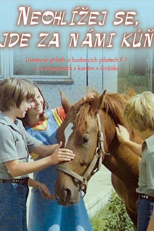 Don't Look Back, There Is a Horse Behind Us 1981 official movie poster