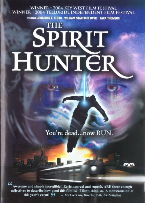 The Spirit Hunter 2004 official movie poster