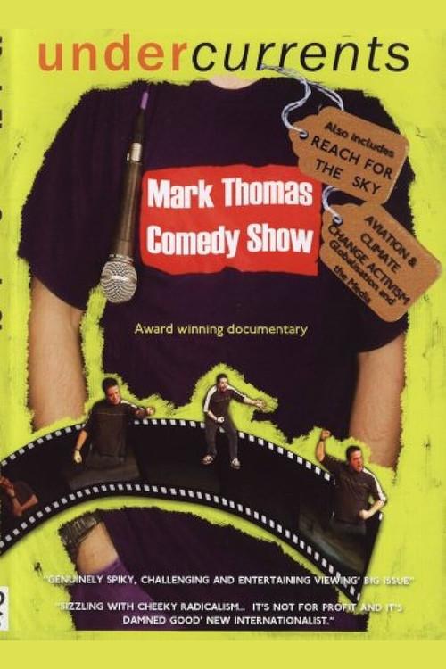 Mark Thomas Comedy Show 2007 official movie poster