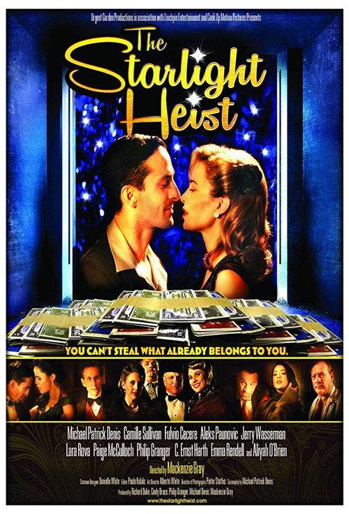 The Starlight Heist 2015 official movie poster
