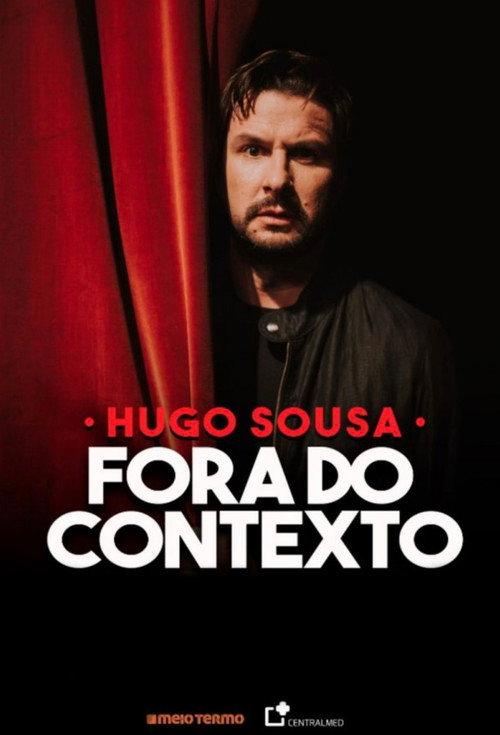 Hugo Sousa: Fora do Contexto 2020 official movie poster