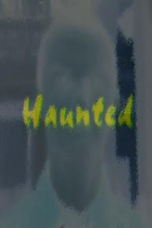 Haunted 2006 official movie poster