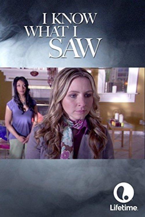 I Know What I Saw 2007 official movie poster