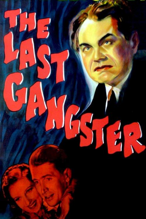 The Last Gangster 1937 official movie poster