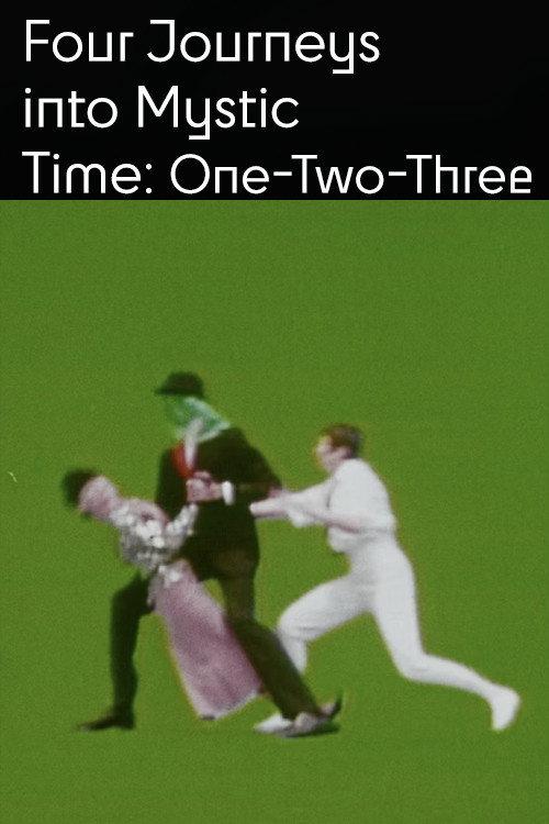 Four Journeys Into Mystic Time: One Two Three 1978 official movie poster
