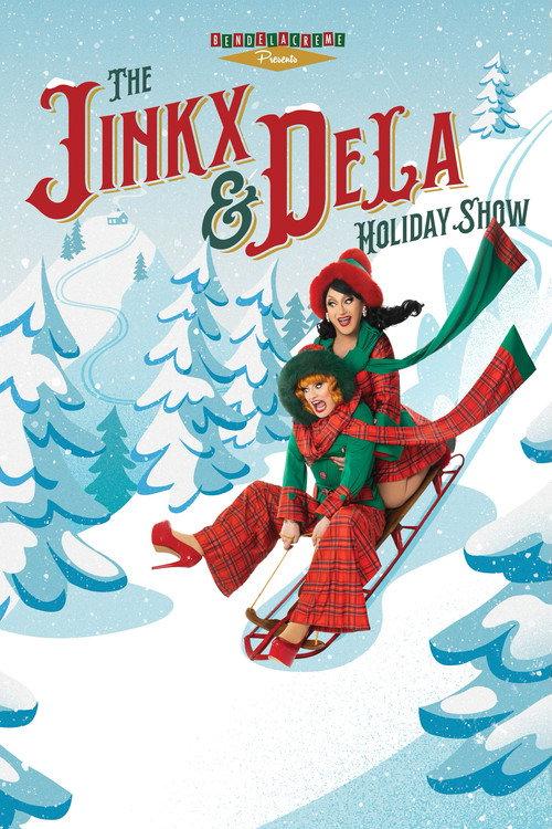 The Jinkx and DeLa Holiday Show 2025 2025 official movie poster