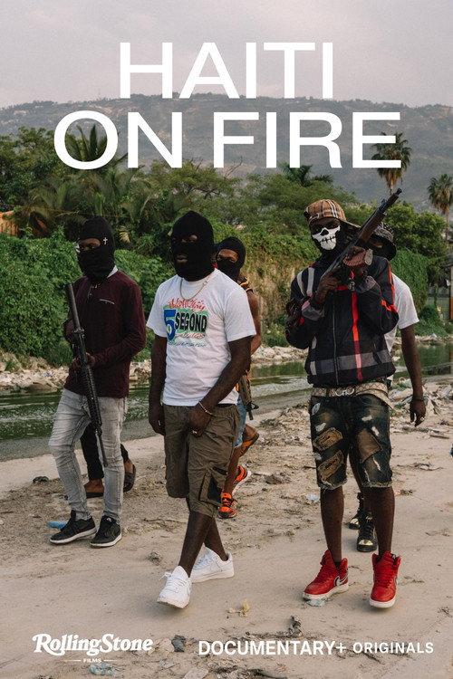 Haiti On Fire 2024 official movie poster