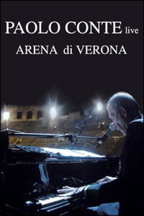 Paolo Conte - Arena Di Verona 2006 official movie poster