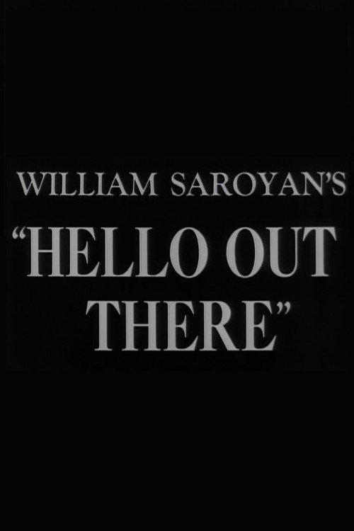 Hello Out There 1949 official movie poster