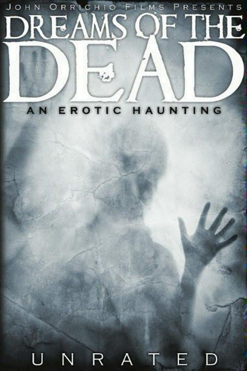 Dreams of the Dead 2007 official movie poster