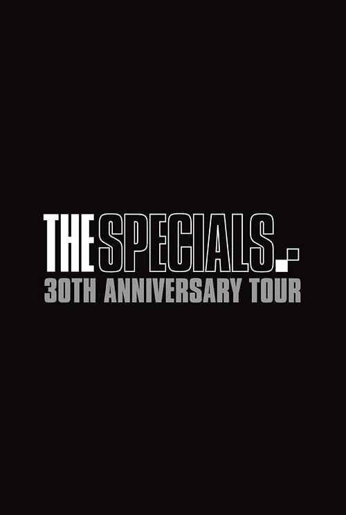 The Specials: 30th Anniversary Tour 2010 official movie poster