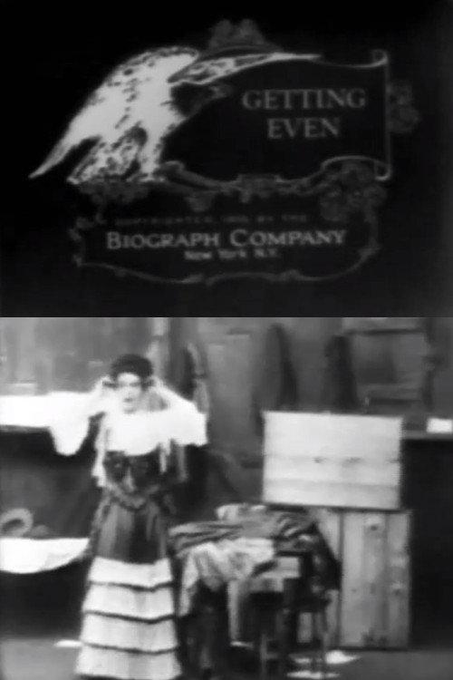 Getting Even 1909 official movie poster