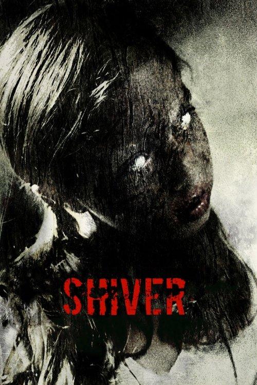 Shiver 2008 official movie poster