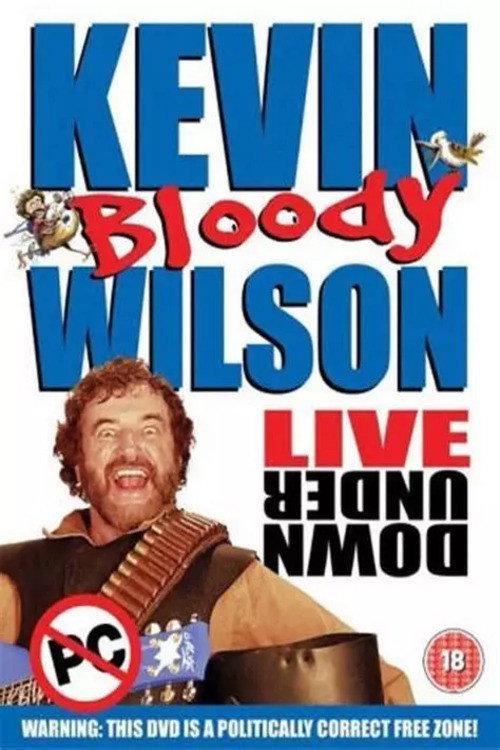 Kevin Bloody Wilson Live 2004 2004 official movie poster
