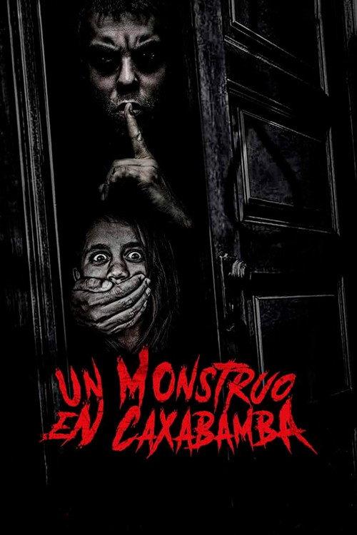 Un monstruo en Caxabamba 2017 official movie poster