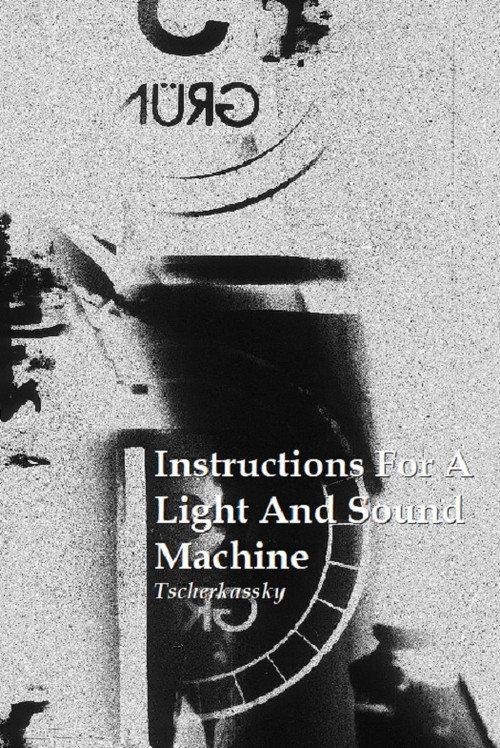 Instructions for a Light and Sound Machine 2006 official movie poster