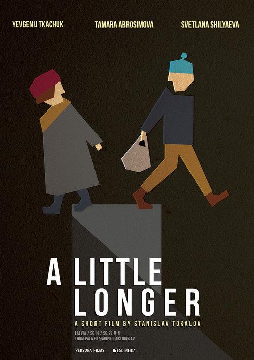 A Little Longer 2014 official movie poster