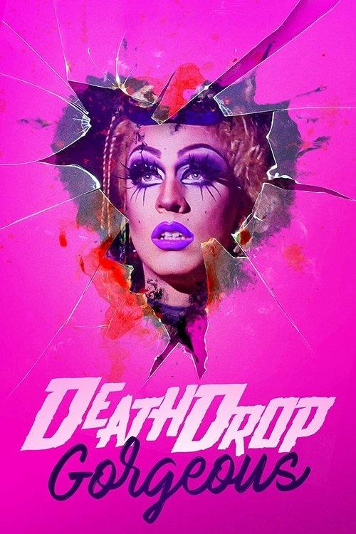 Death Drop Gorgeous 2021 official movie poster