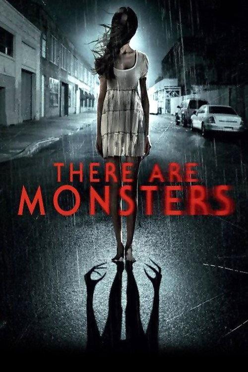 There Are Monsters 2013 official movie poster