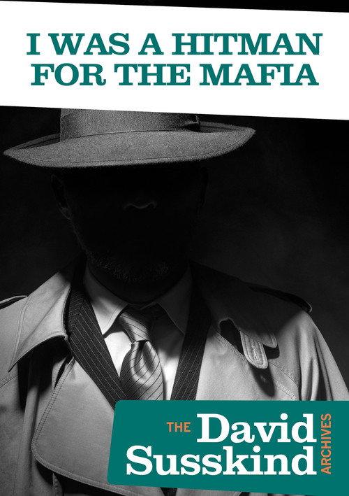 David Susskind Archive: I Was a Hitman for the Mafia 2020 official movie poster