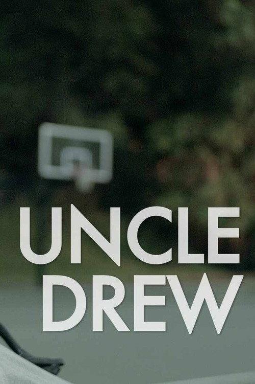 Uncle Drew 2012 official movie poster